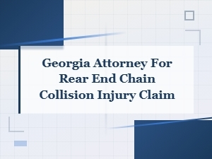 Georgia Attorneys for Chain Reaction Rear-End Crash Claims